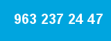963 237 24 47